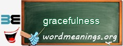 WordMeaning blackboard for gracefulness